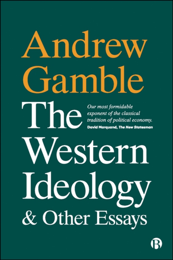 Western Ideology and Other Essays (e-bog) af Gamble, Andrew