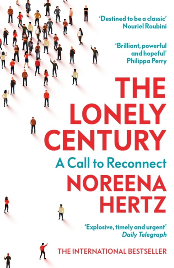 Lonely Century (e-bog) af Hertz, Noreena