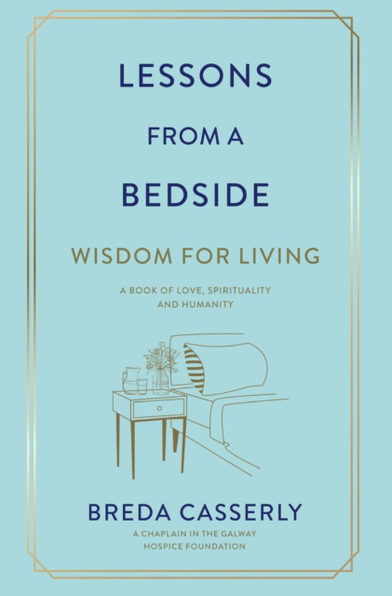 Lessons from a Bedside (e-bog) af Casserly, Breda