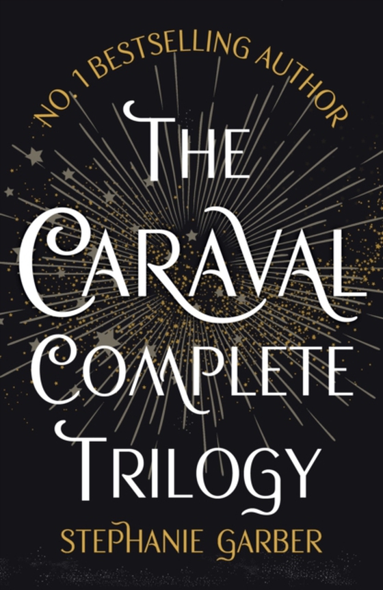 Caraval Complete Trilogy (e-bog) af Garber, Stephanie