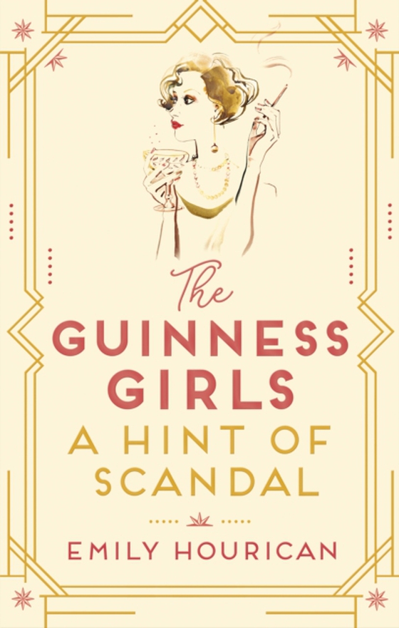 Guinness Girls: A Hint of Scandal (e-bog) af Hourican, Emily