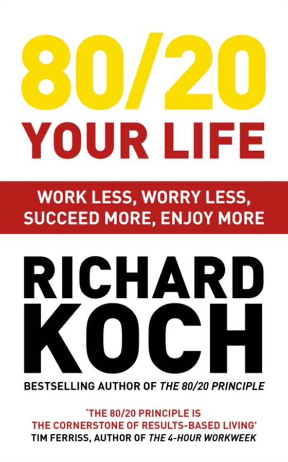 80/20 Your Life (e-bog) af Koch, Richard