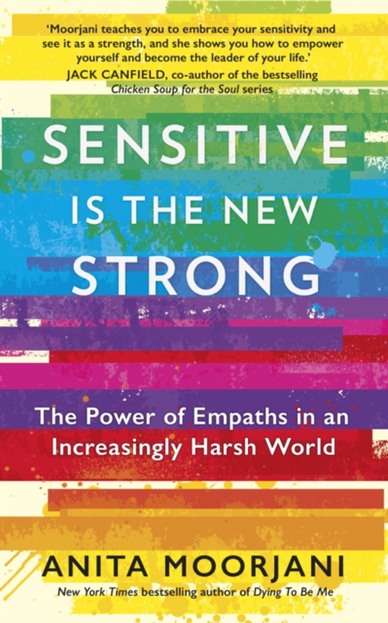 Sensitive is the New Strong (e-bog) af Moorjani, Anita