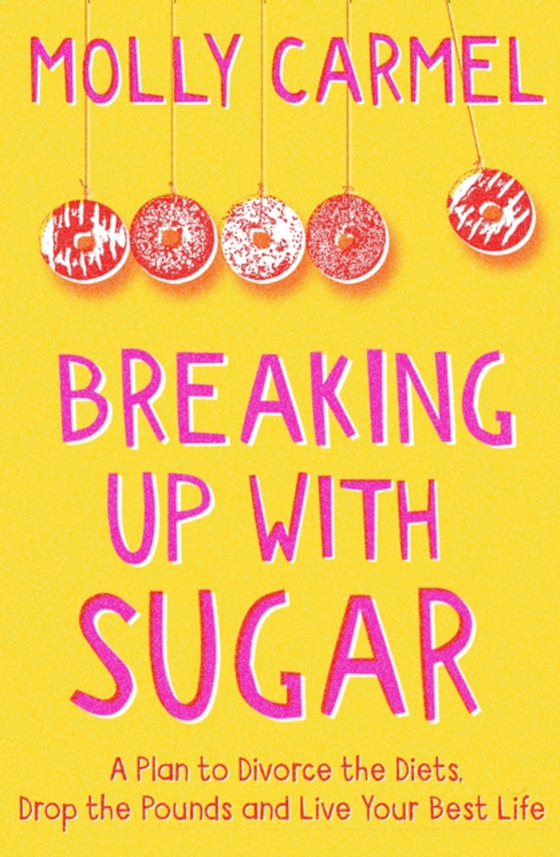 Breaking Up With Sugar