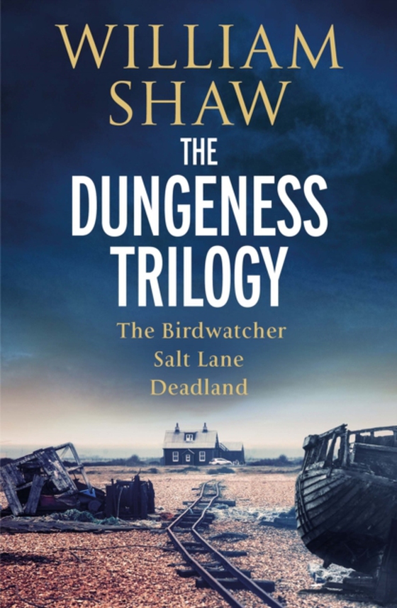 Dungeness Trilogy