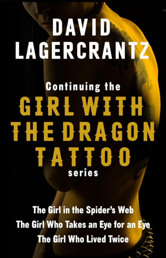 Continuing THE GIRL WITH THE DRAGON TATTOO/MILLENNIUM series