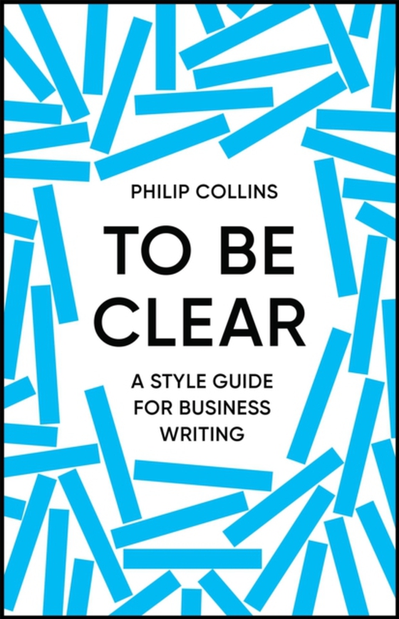 To Be Clear (e-bog) af Collins, Philip