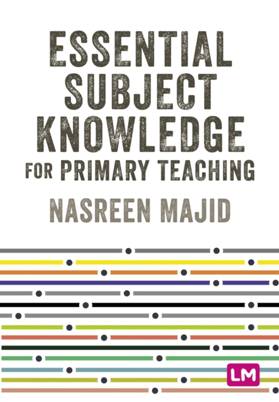 Essential Subject Knowledge for Primary Teaching (e-bog) af -