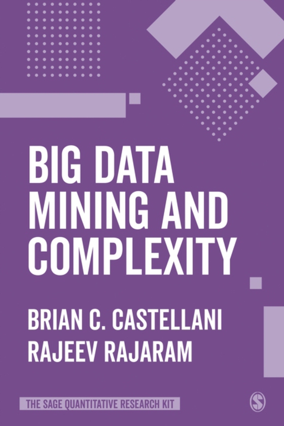 Big Data Mining and Complexity (e-bog) af Rajaram, Rajeev
