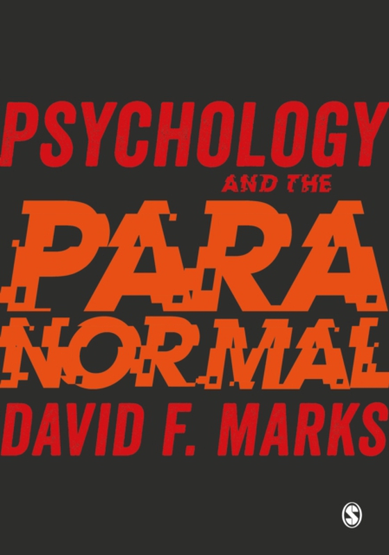 Psychology and the Paranormal (e-bog) af Marks, David F.