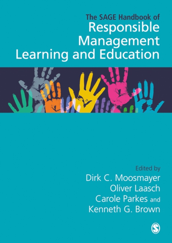 SAGE Handbook of Responsible Management Learning and Education (e-bog) af -