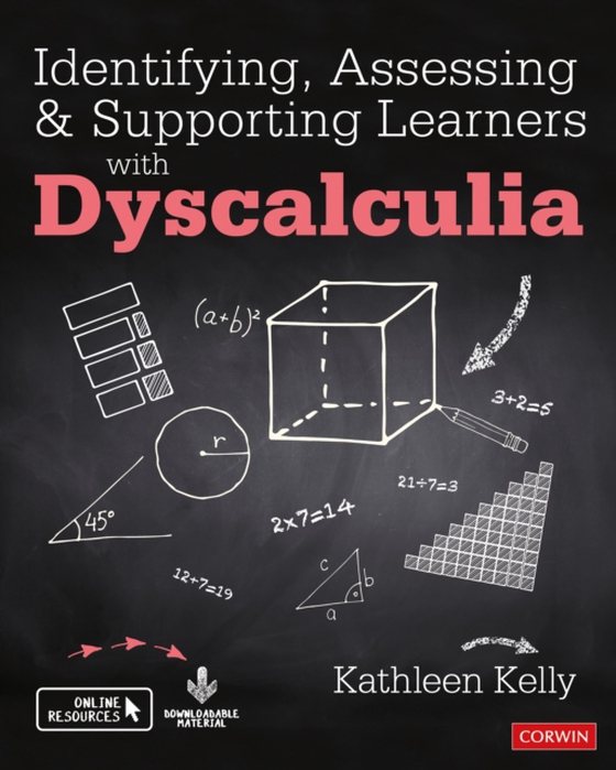 Identifying, Assessing and Supporting Learners with Dyscalculia (e-bog) af Kelly, Kathleen