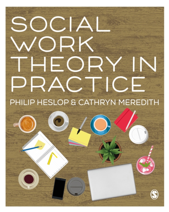 Social Work Theory in Practice (e-bog) af Meredith, Cathryn