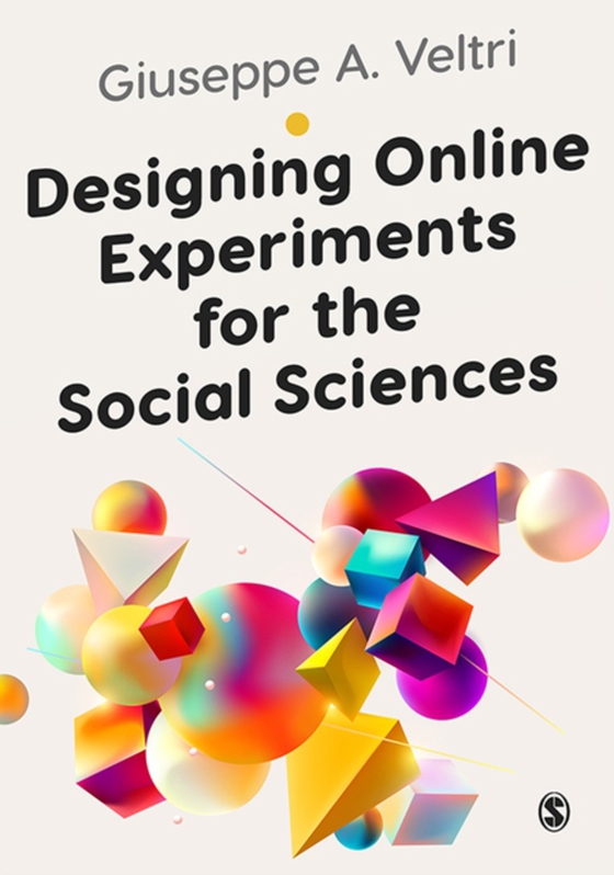 Designing Online Experiments for the Social Sciences (e-bog) af Veltri, Giuseppe