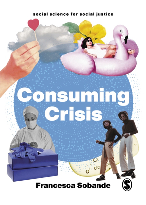 Consuming Crisis