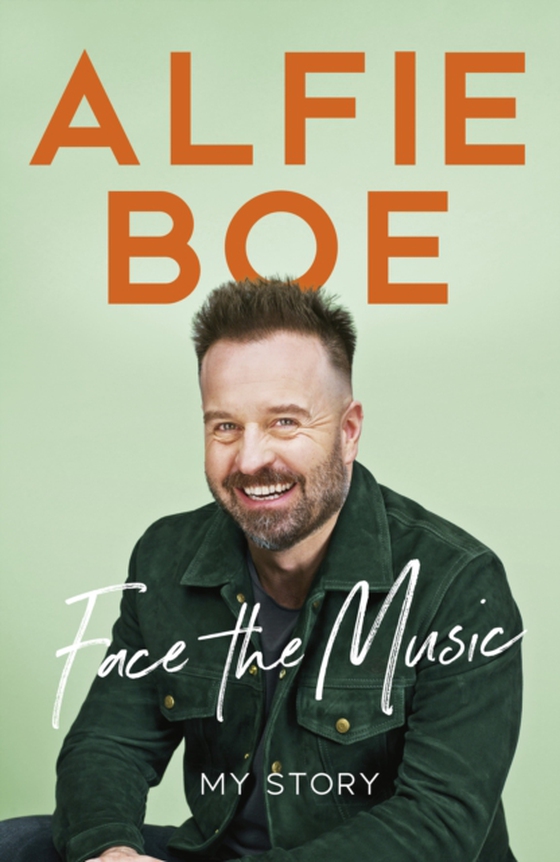 Face the Music (e-bog) af Boe, Alfie