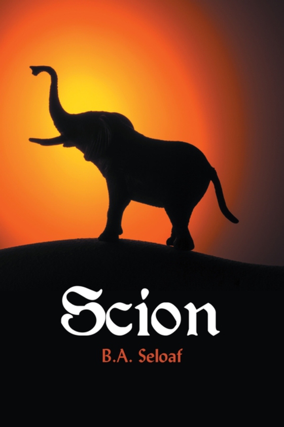 Scion (e-bog) af Seloaf, B.A.