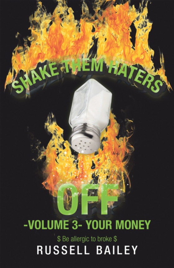 Shake Them Haters off -Volume 3- Your Money (e-bog) af Bailey, Russell