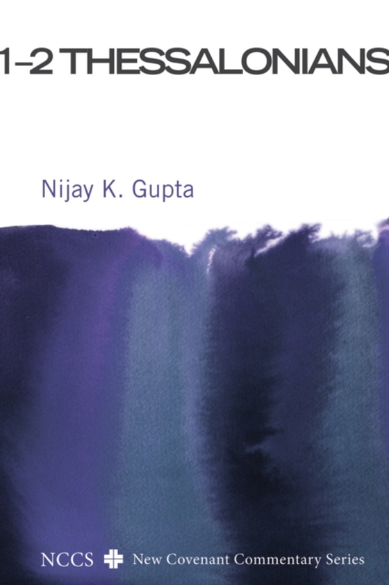 1-2 Thessalonians (e-bog) af Gupta, Nijay K.