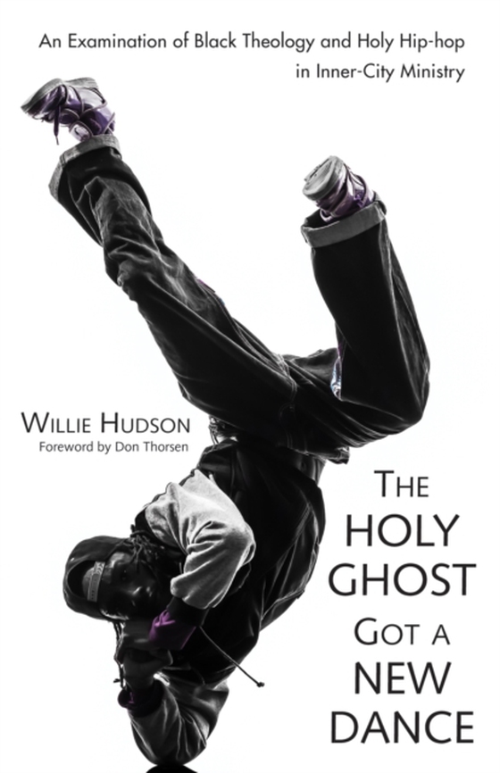 Holy Ghost Got a New Dance (e-bog) af Hudson, Willie