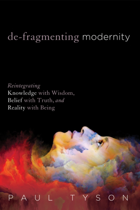 De-Fragmenting Modernity