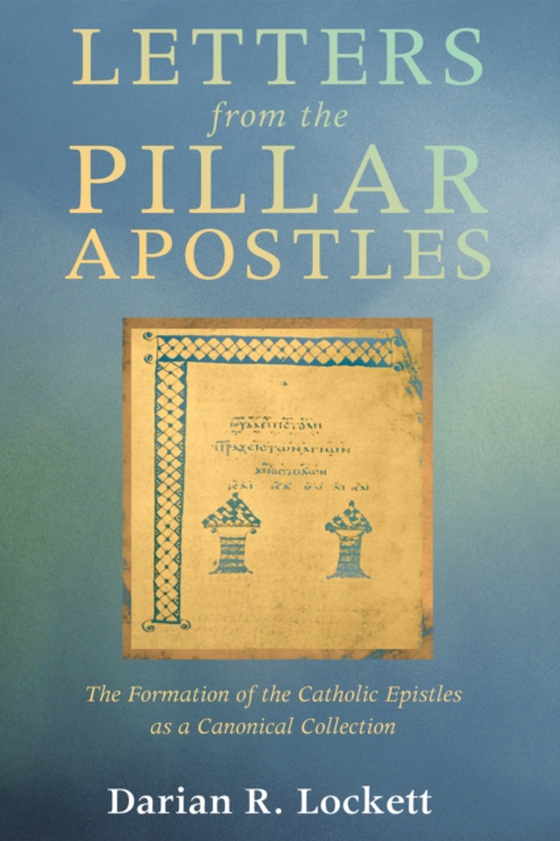 Letters from the Pillar Apostles