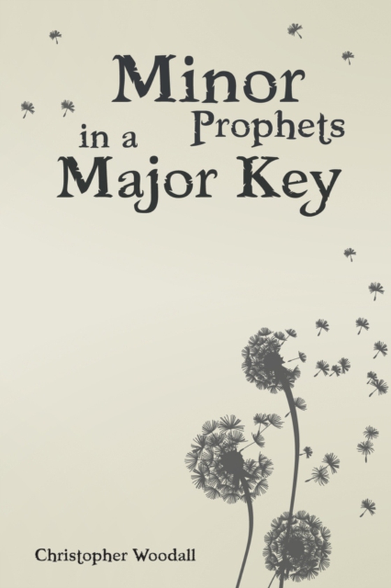 Minor Prophets in a Major Key