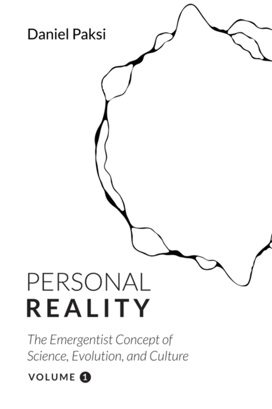 Personal Reality, Volume 1 (e-bog) af Paksi, Daniel