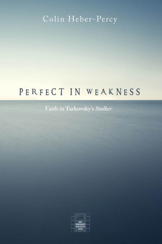 Perfect in Weakness (e-bog) af Heber-Percy, Colin