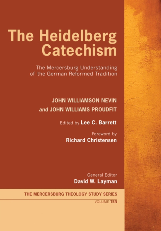 Heidelberg Catechism (e-bog) af Proudfit, John Williams