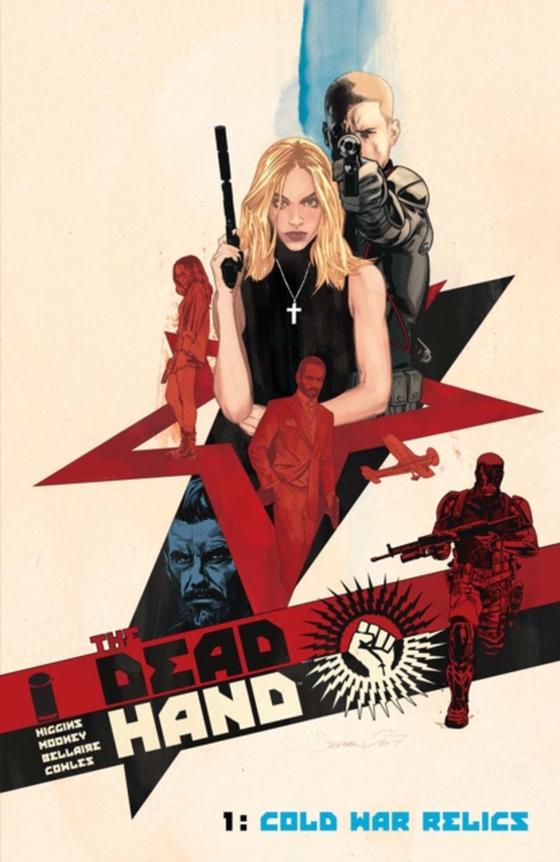 Dead Hand Vol. 1: Cold War Relics