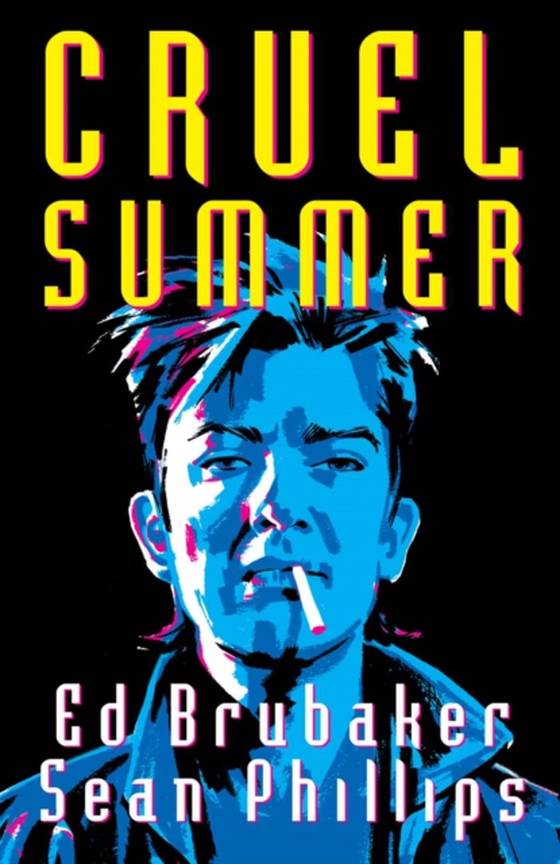 Cruel Summer (e-bog) af Brubaker, Ed