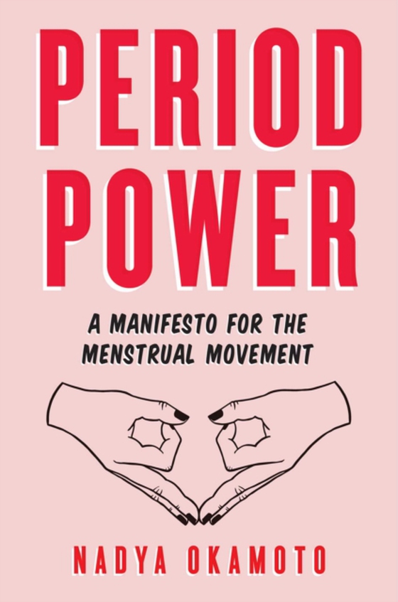 Period Power (e-bog) af Okamoto, Nadya