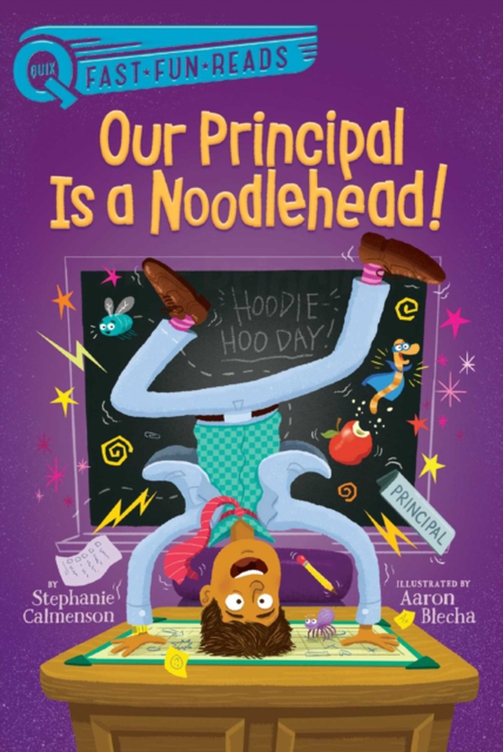 Our Principal Is a Noodlehead! (e-bog) af Calmenson, Stephanie