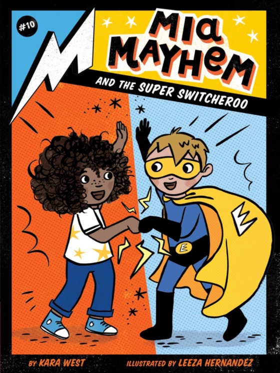 Mia Mayhem and the Super Switcheroo (e-bog) af West, Kara