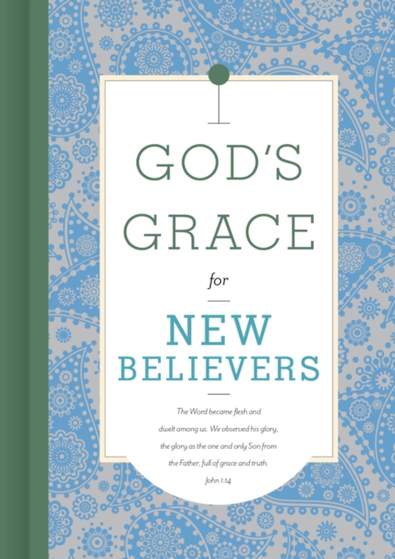 God's Grace for New Believers (e-bog) af B&H Editorial Staff