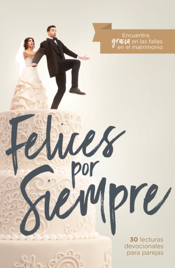 Felices por siempre (e-bog) af DeMoss, Nancy Leigh