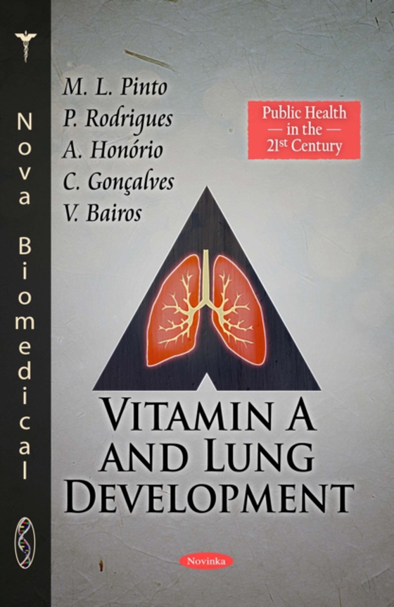 Vitamin A and Lung Development (e-bog) af A. Honorio