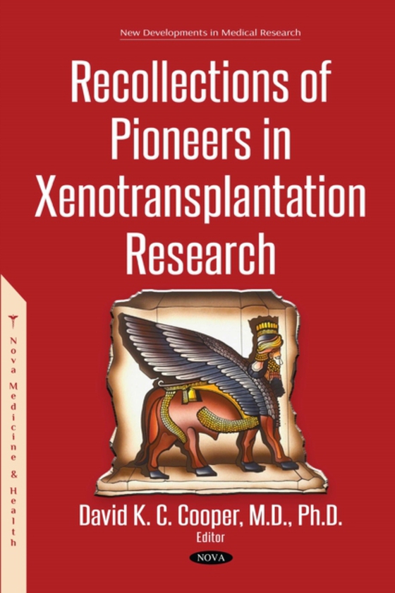 Recollections of Pioneers in Xenotransplantation Research