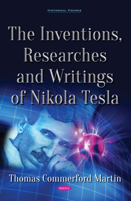 The Inventions, Researches and Writings of Nikola Tesla (e-bog) af -