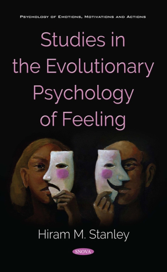 Studies in the Evolutionary Psychology of Feeling (e-bog) af -