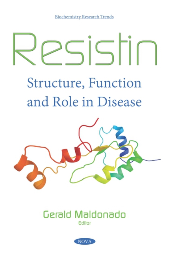 Resistin: Structure, Function and Role in Disease (e-bog) af -