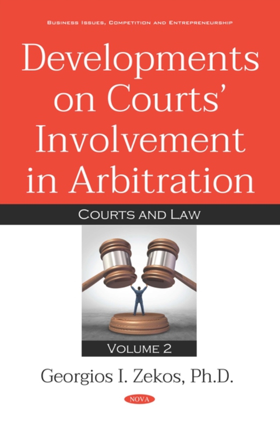 Developments on Courts' Involvement in Arbitration. Volume 2: Courts and Law (e-bog) af Georgios I. Zekos