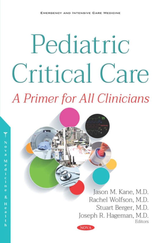 Pediatric Critical Care: A Primer for All Clinicians