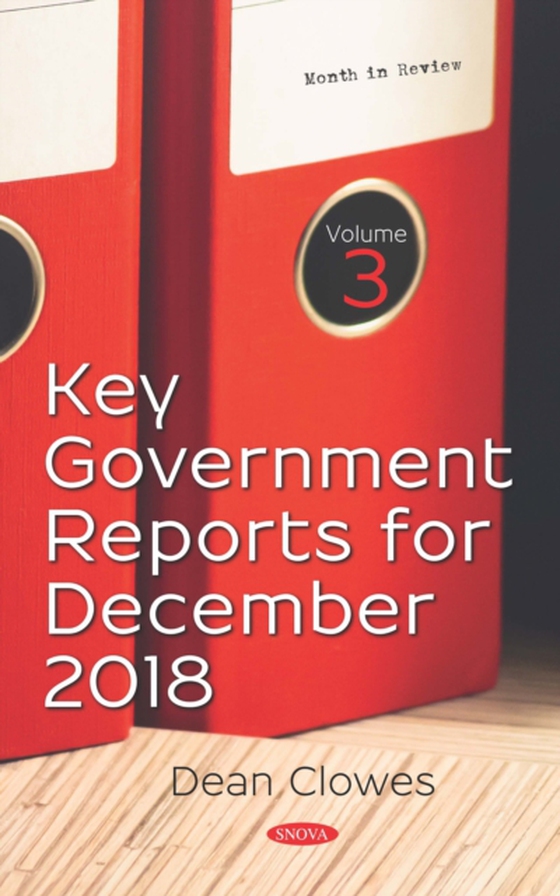 Key Government Reports. Volume 3: December 2018 (e-bog) af -