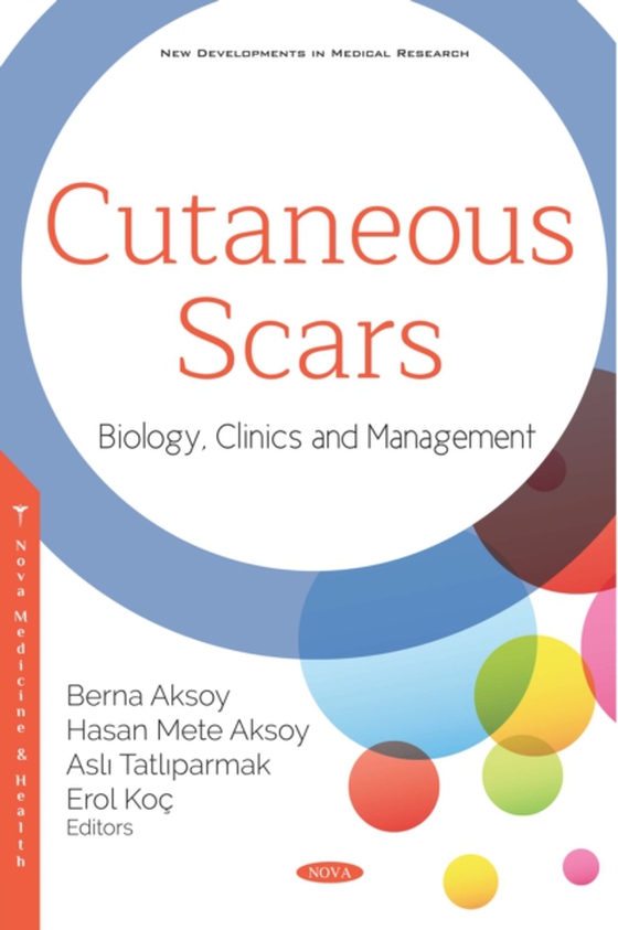 Cutaneous Scars: Biology, Clinics and Management (e-bog) af -