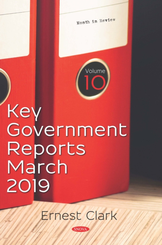 Key Government Reports. Volume 10: March 2019 (e-bog) af -