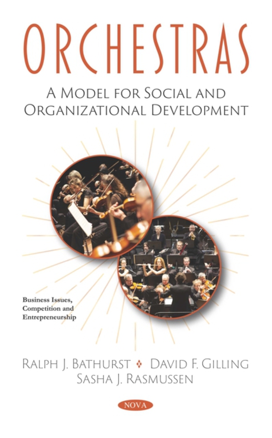 Orchestras: A Model for Social and Organizational Development (e-bog) af Ralph J. Bathurst