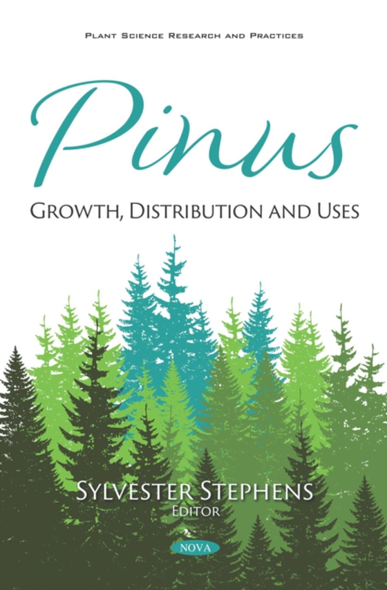 Pinus: Growth, Distribution and Uses (e-bog) af -