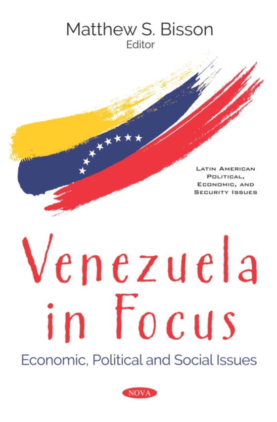 Venezuela in Focus: Economic, Political and Social Issues (e-bog) af -